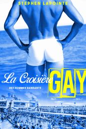 La Croisière Gay