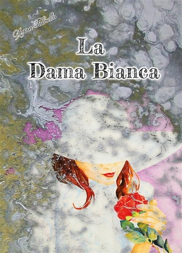 La Dama Bianca - Anna Fabrello