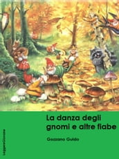 La Danza degli gnomi