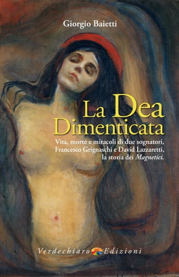 La Dea Dimenticata - Giorgio Baietti