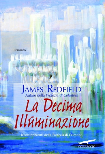 La Decima Illuminazione - James Redfield