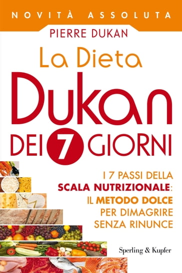 La Dieta Dukan dei 7 giorni - Pierre Dukan