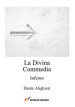 La Divina Commedia. Inferno