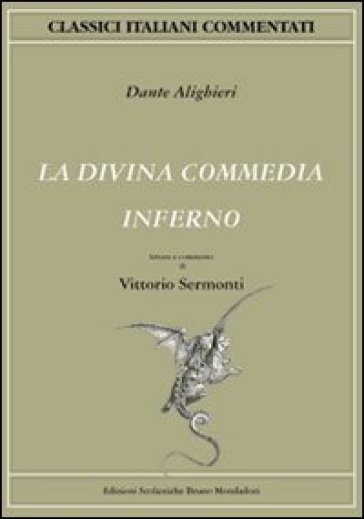 Divina commedia: inferno: 9788848316231: Dante  