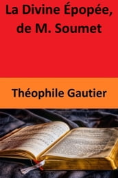 La Divine Épopée, de M. Soumet