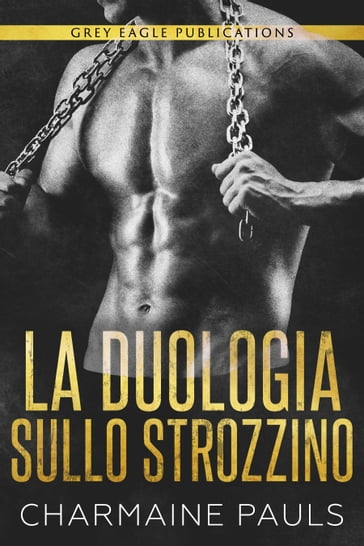 La Duologia Sullo Strozzino - Charmaine Pauls