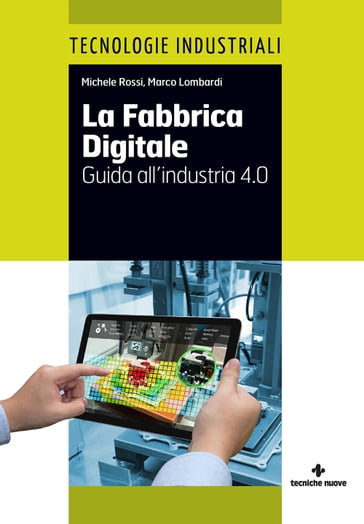 La Fabbrica Digitale - Marco Lombardi - Michele Rossi