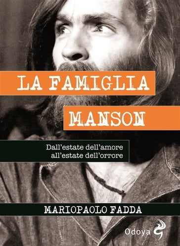 La Famiglia Manson - Mariopaolo Fadda