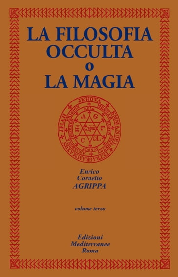 La Filosofia Occulta o la Magia - Enrico Cornelio Agrippa