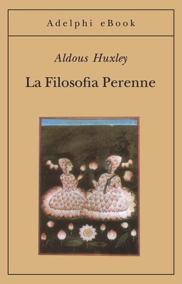 La Filosofia Perenne - Aldous Huxley
