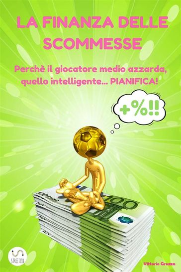 La Finanza delle Scommesse - Vittorio Gruzza