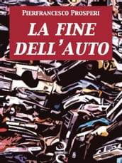 La Fine dell Auto