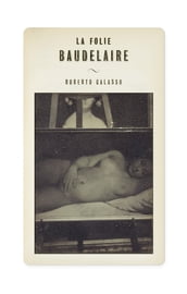 La Folie Baudelaire