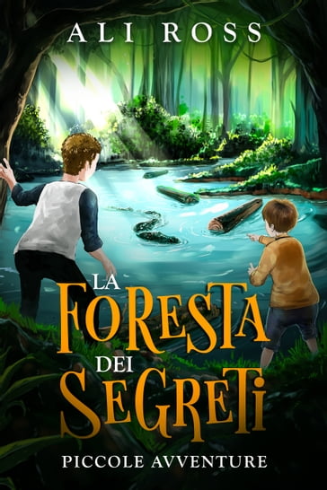 La Foresta dei Segreti - Ali Ross