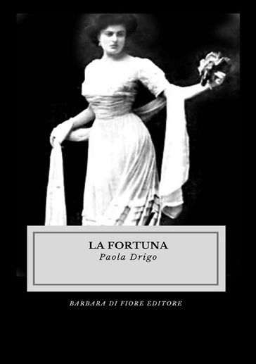 La Fortuna - Paola Drigo