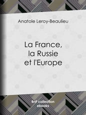 La France, la Russie et l Europe