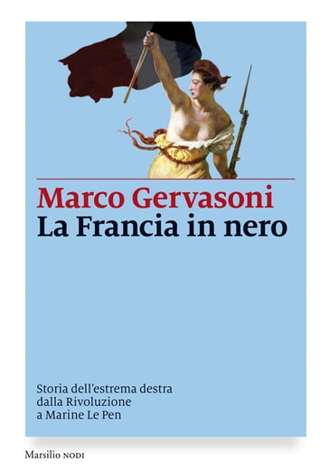 La Francia in nero - Marco Gervasoni