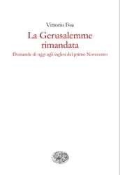 La Gerusalemme rimandata