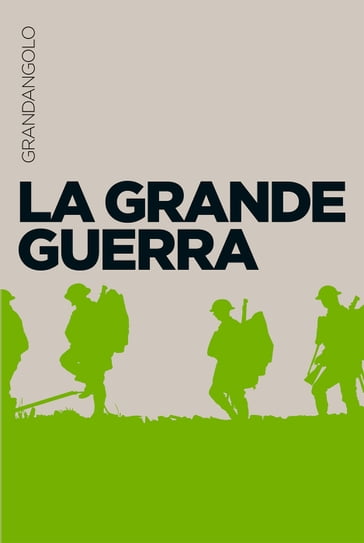 La Grande Guerra - Francesca Canale Cama