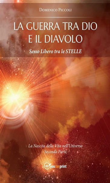 La Guerra tra Dio e il Diavolo - Domenico Piccoli