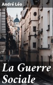 La Guerre Sociale