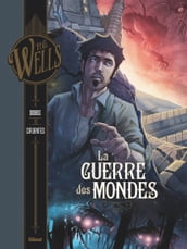 La Guerre des mondes - Tome 02