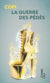 La Guerre des pédés