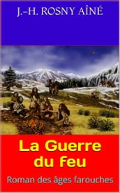 La Guerre du feu