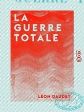 La Guerre totale