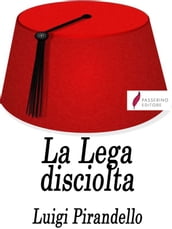 La Lega disciolta