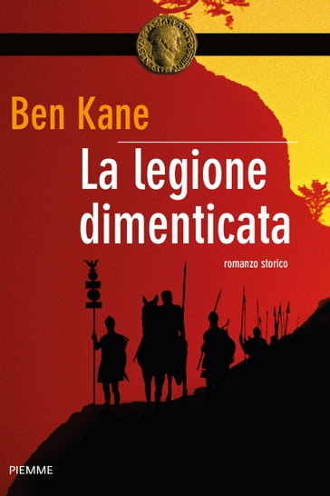 La Legione dimenticata - Ben Kane