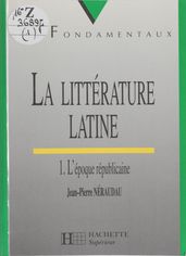 La Littérature latine (1)