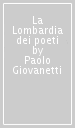 La Lombardia dei poeti