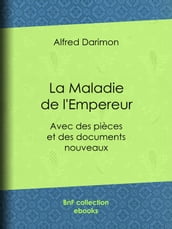 La Maladie de l Empereur