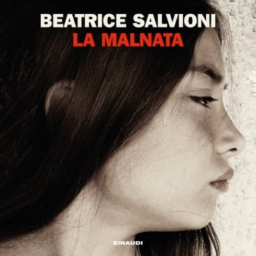 La Malnata - Beatrice Salvioni