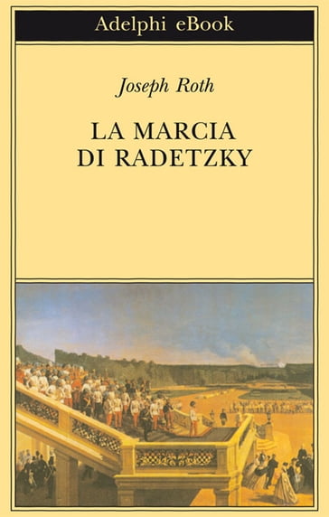 La Marcia di Radetzky - Joseph Roth