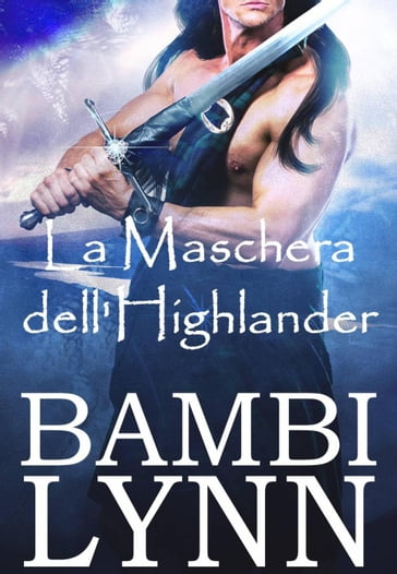 La Maschera dell'Highlander - Bambi Lynn