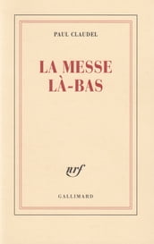 La Messe là-bas