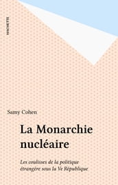 La Monarchie nucléaire