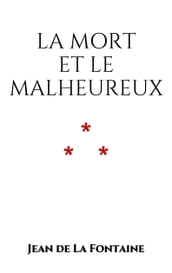 La Mort et le Malheureux