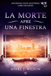 La Morte Apre una Finestra