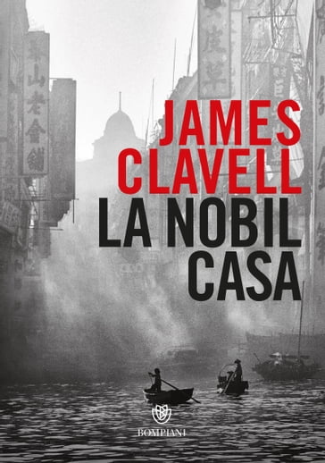 La Nobil Casa - James Clavell