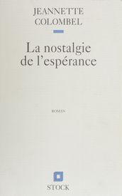 La Nostalgie de l espérance