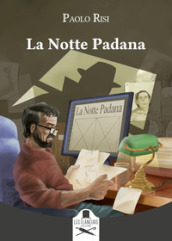La Notte Padana