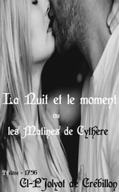 La Nuit et le moment