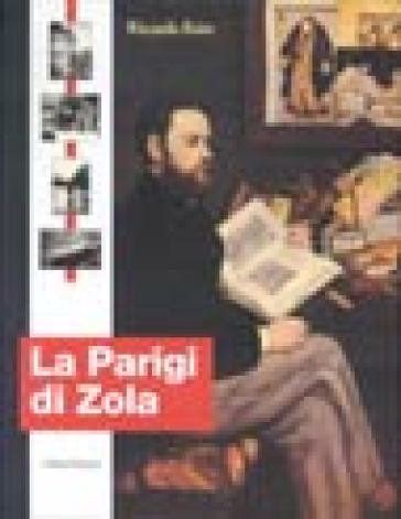 La Parigi di Zola - Riccardo Reim