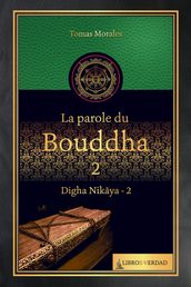 La Parole du Bouddha - 2