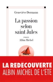 La Passion selon saint Jules