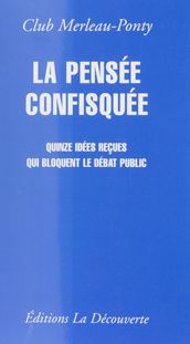 La Pensée confisquée