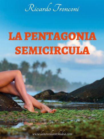 La Pentagonia semicircula - Ricardo Tronconi